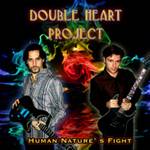 Double Heart Project : Human's Nature's Fight